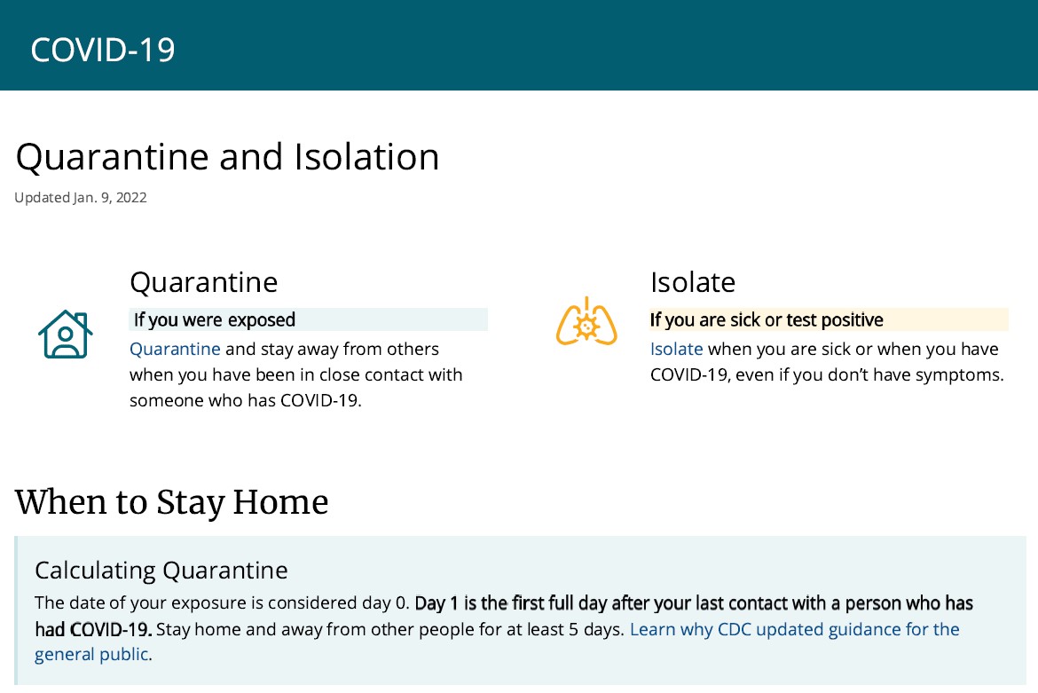 Guidelines for COVID-19 quarantine and isolation. Resource was last updated on January 9, 2022.