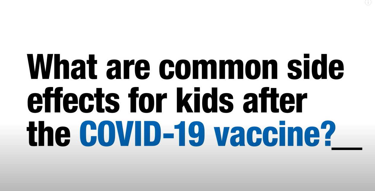 Black and blue text saying "What are the common side effects for kids after the COVID-19 vaccine" against a white background