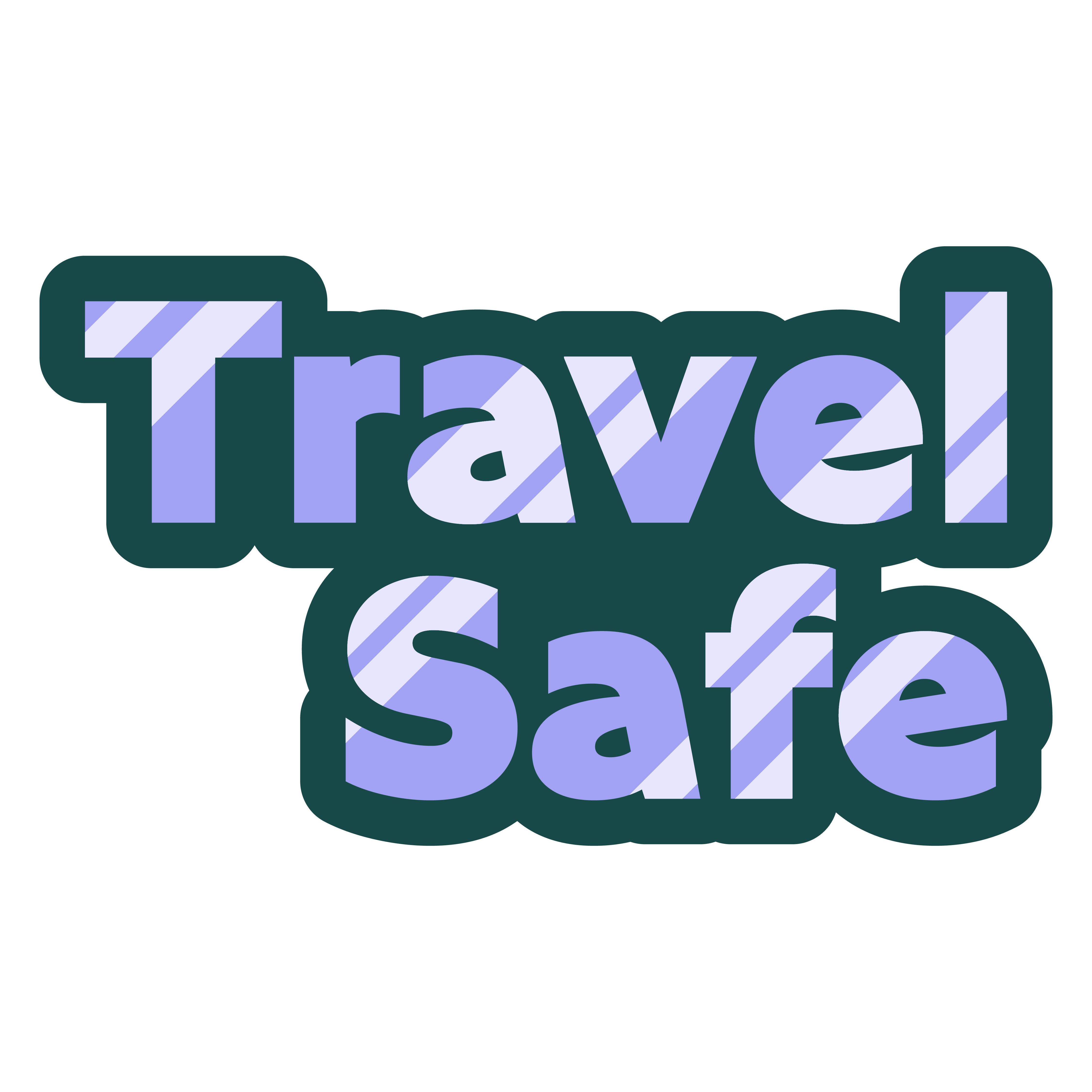an illustration of the words travel safe in purple with dark outlines