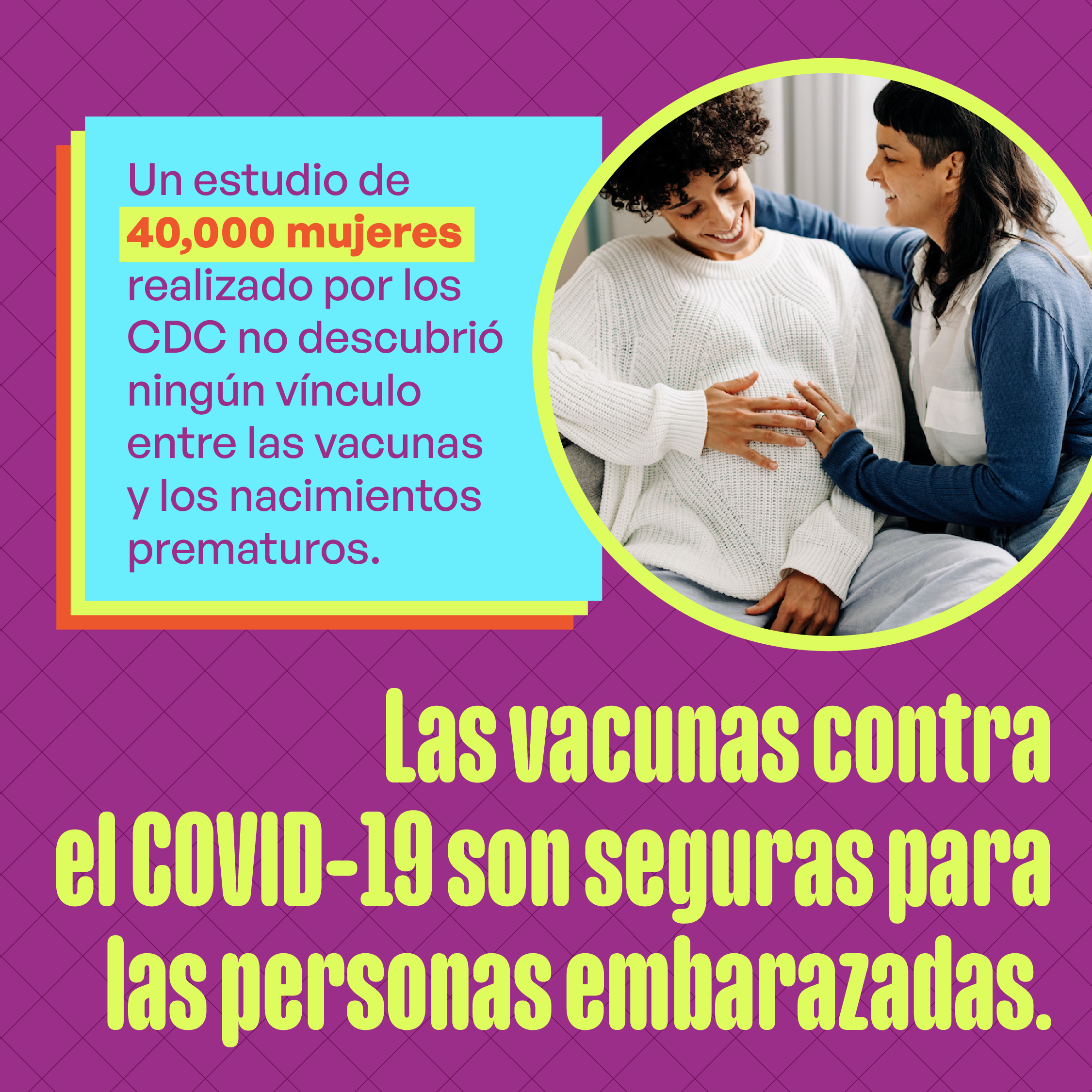 Image of a pregnant person's stomach with their hands cradling it with phrase "A CDC study of 40,000 women found that vaccines had no link to preterm births. COVID-19 vaccines are safe for pregnant people."