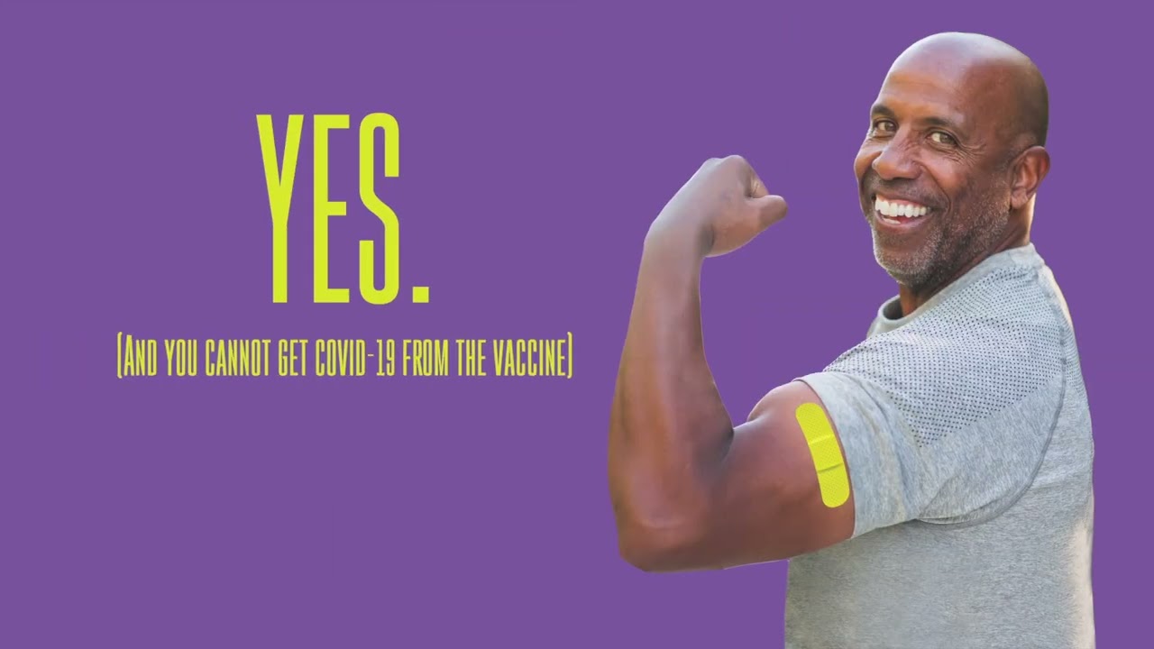 An older Black man smiles and flexes his arm to show off a yellow adhesive bandage. Text reads, "Yes. [And you cannot get COVID-19 from the vaccine.]" 