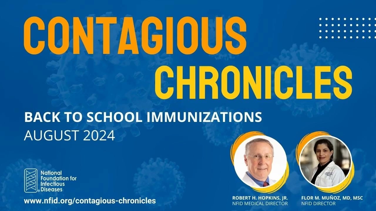 Video still reads 'Contagious Chronicles Episode - Back to School Immunizations.'