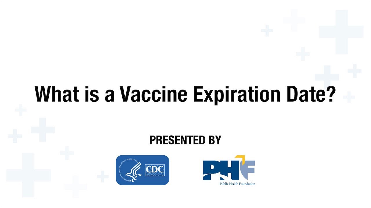 Video: Explanation of Vaccine Expiration Dates (3:48)