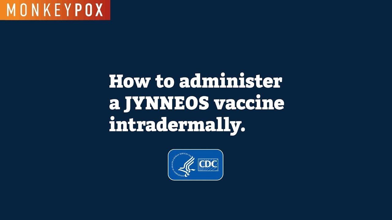Title page of a video has a dark blue background and has the title How to Administer the Intradermal JYNNEOS Vaccine for Monkeypox in white text