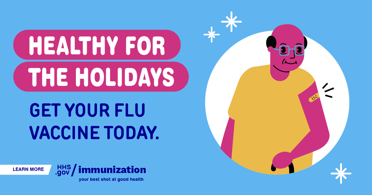 A cartoon older Black man smiles and has an adhesive bandage on his arm. Text reads, "Healthy for the holidays. Get your flu vaccine today."