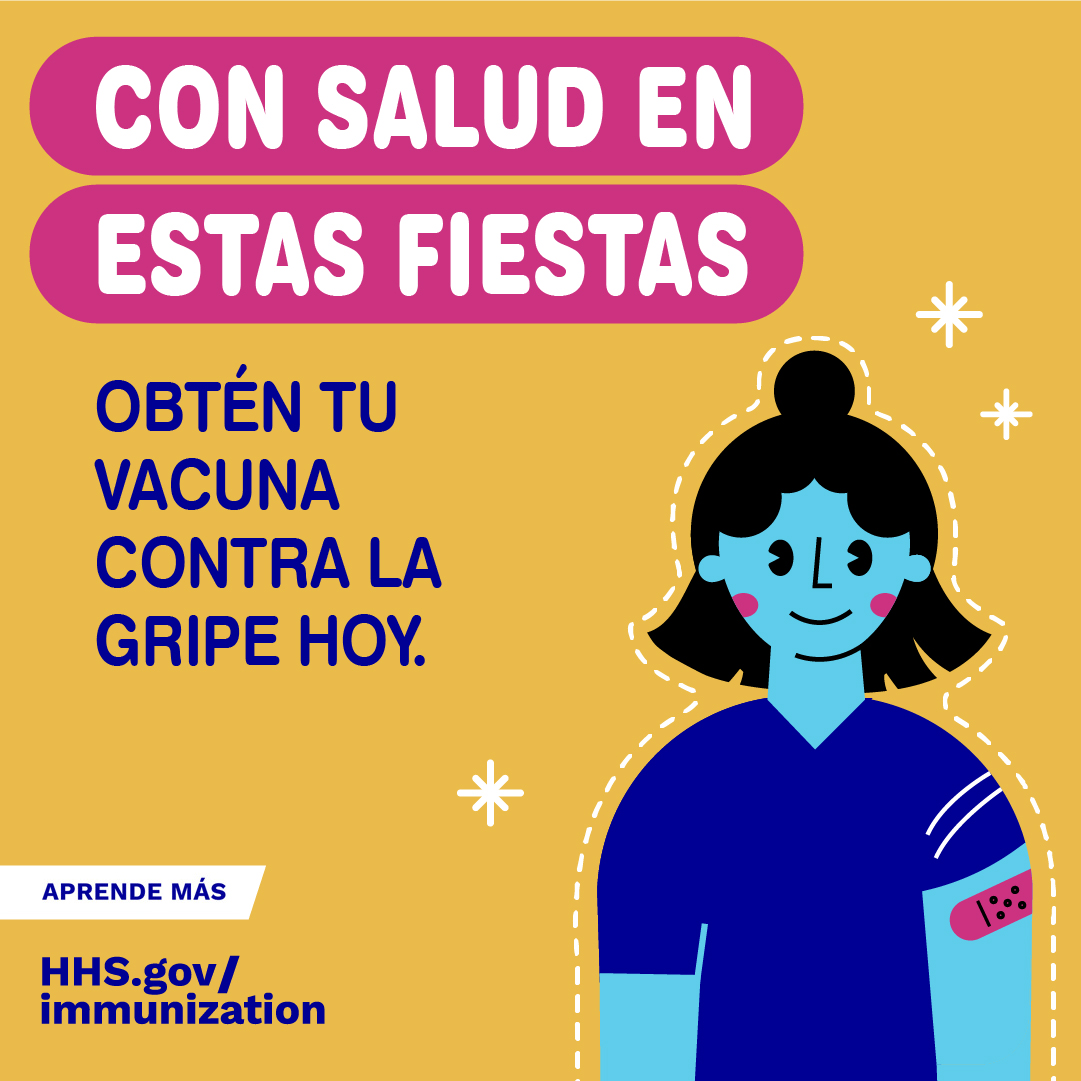 A cartoon woman smiles and has an adhesive bandage on her arm. Spanish text reads, "Healthy for the holidays. Get your flu vaccine today."
