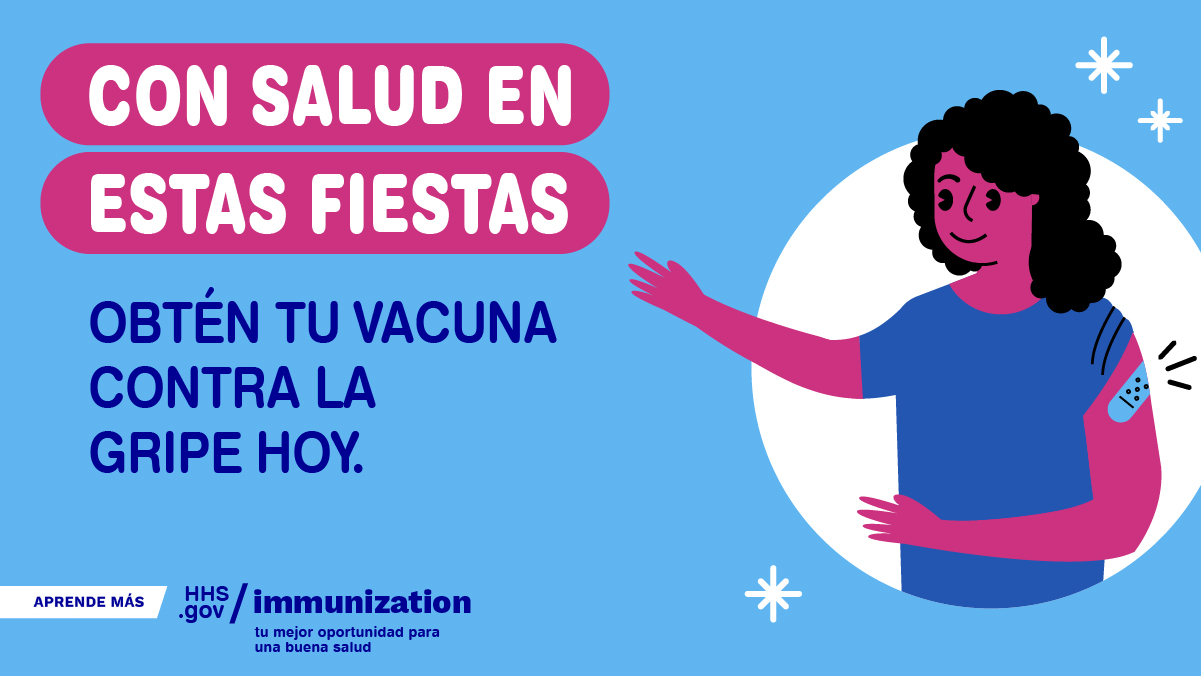 A cartoon Black woman smiles and has an adhesive bandage on her arm. Spanish text reads, "Healthy for the holidays. Get your flu vaccine today."