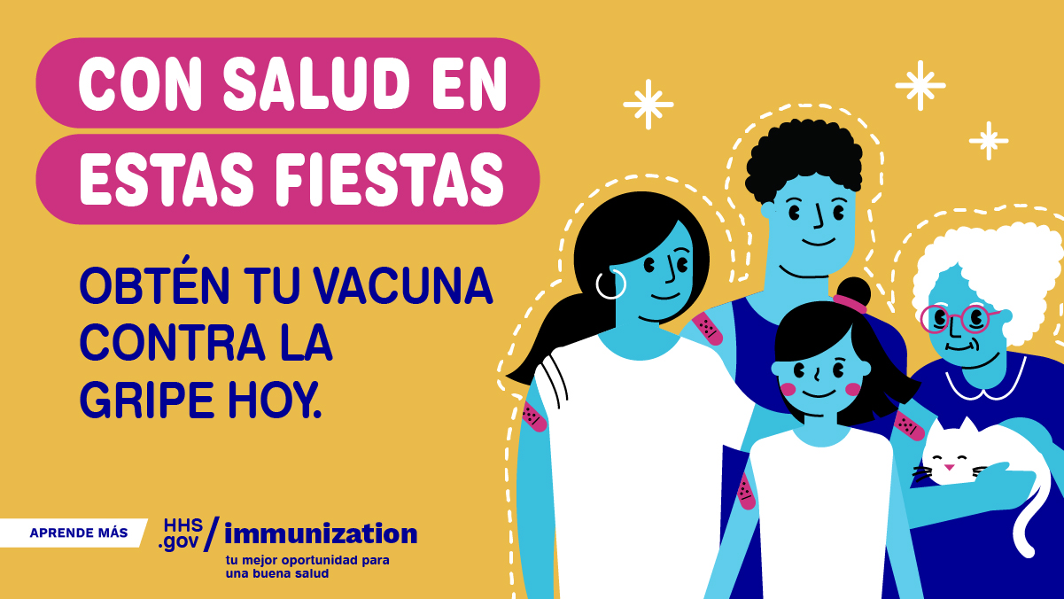 A cartoon family smiles and has adhesive bandages on their arms. Spanish text reads, "Healthy for the holidays. Get your flu vaccine today."