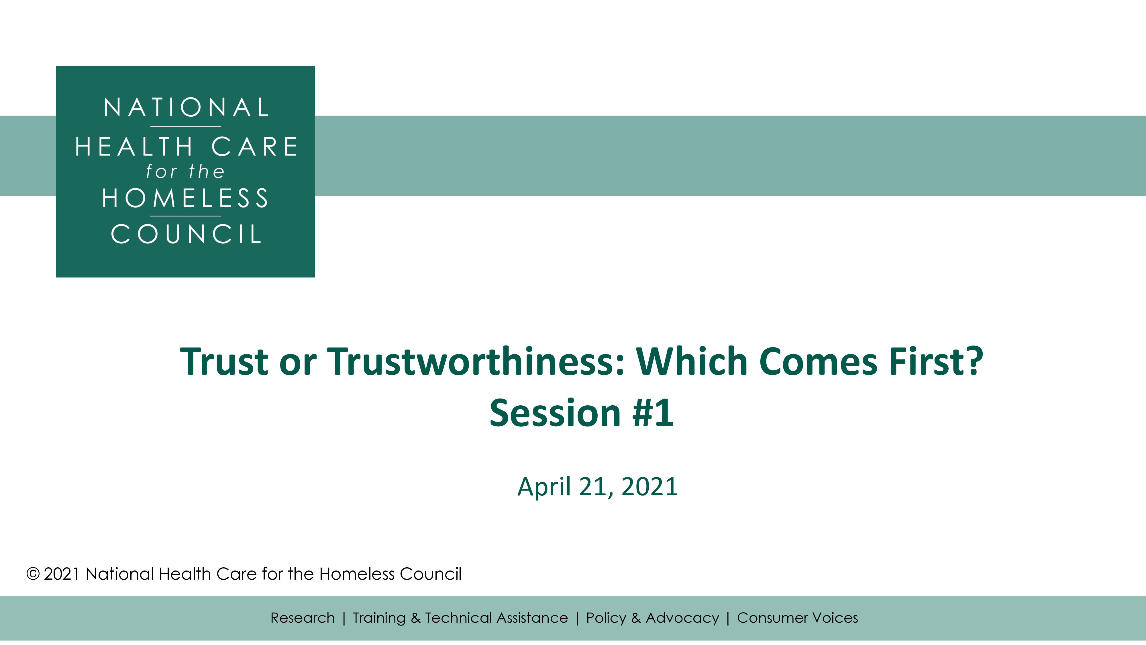 Title page of slides for "Trust or Trustworthiness: Which Comes First? Session #1 held on April 21, 2021