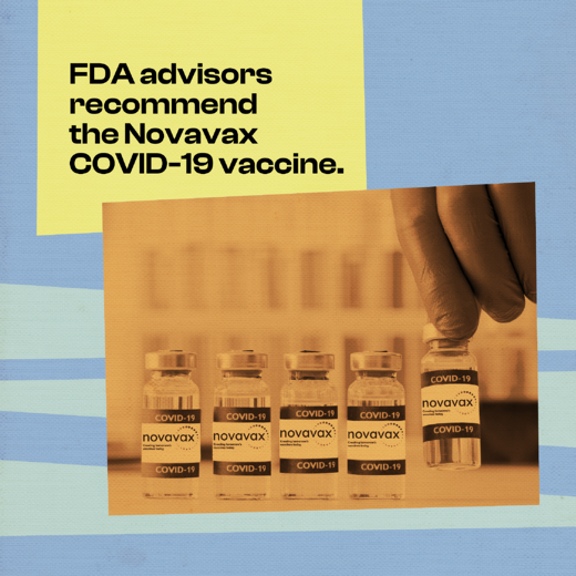 Text reads, "FDA advisors recommend the Novavax COVID-19 vaccine." over an image of vaccine vials