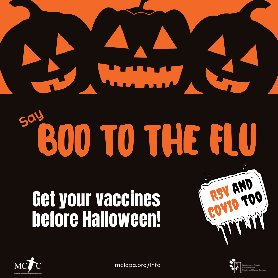 Graphic with jack o lanterns says 'say boo to the flu and RSV and COVID too.'