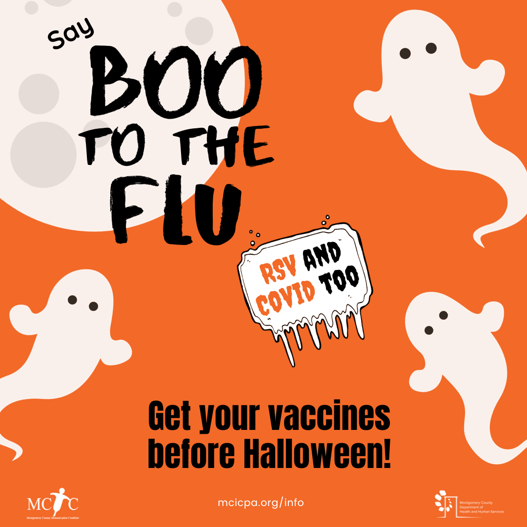 Graphic with ghosts and a full moon says 'say boo to the flu and RSV and COVID too.'