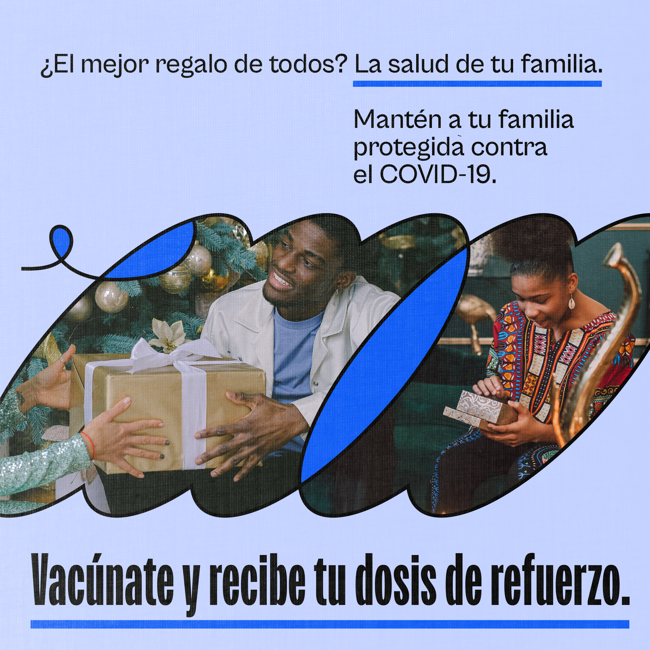 Two images of Black adults (one man, one woman) receiving gifts for the holiday. Spanish text reads, "The best gift of all? Your family’s health. Keep your family protected against COVID-19. Get vaccinated and boosted."