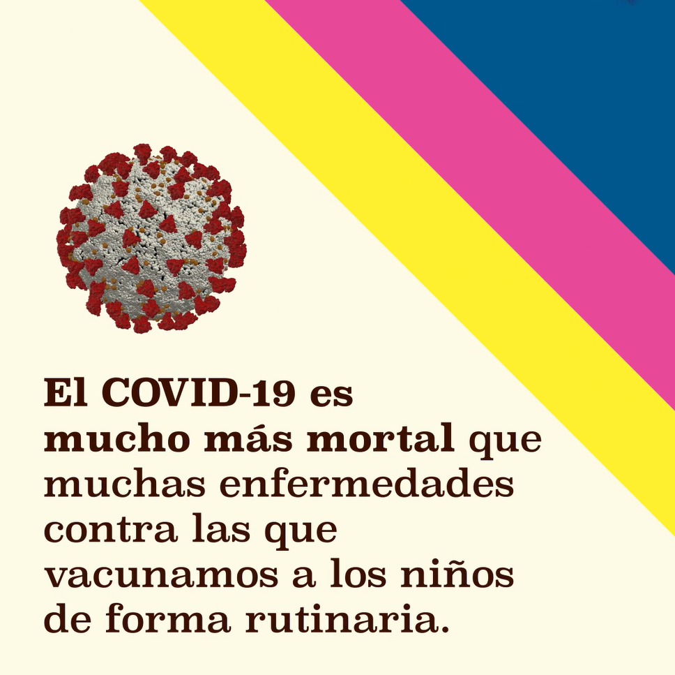 Coronavirus image with text in Spanish explaining COVID-19 is far deadlier than many disease we routinely vaccinate children against.