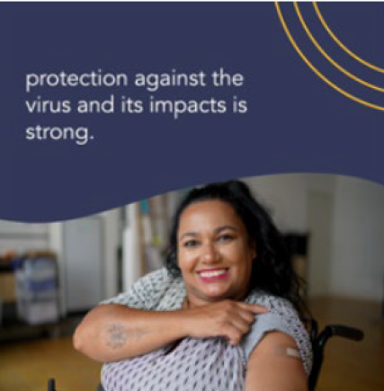 Graphic contains an image of a black women in a wheelchair, smiling and showing off a vaccine bandage on her arm.