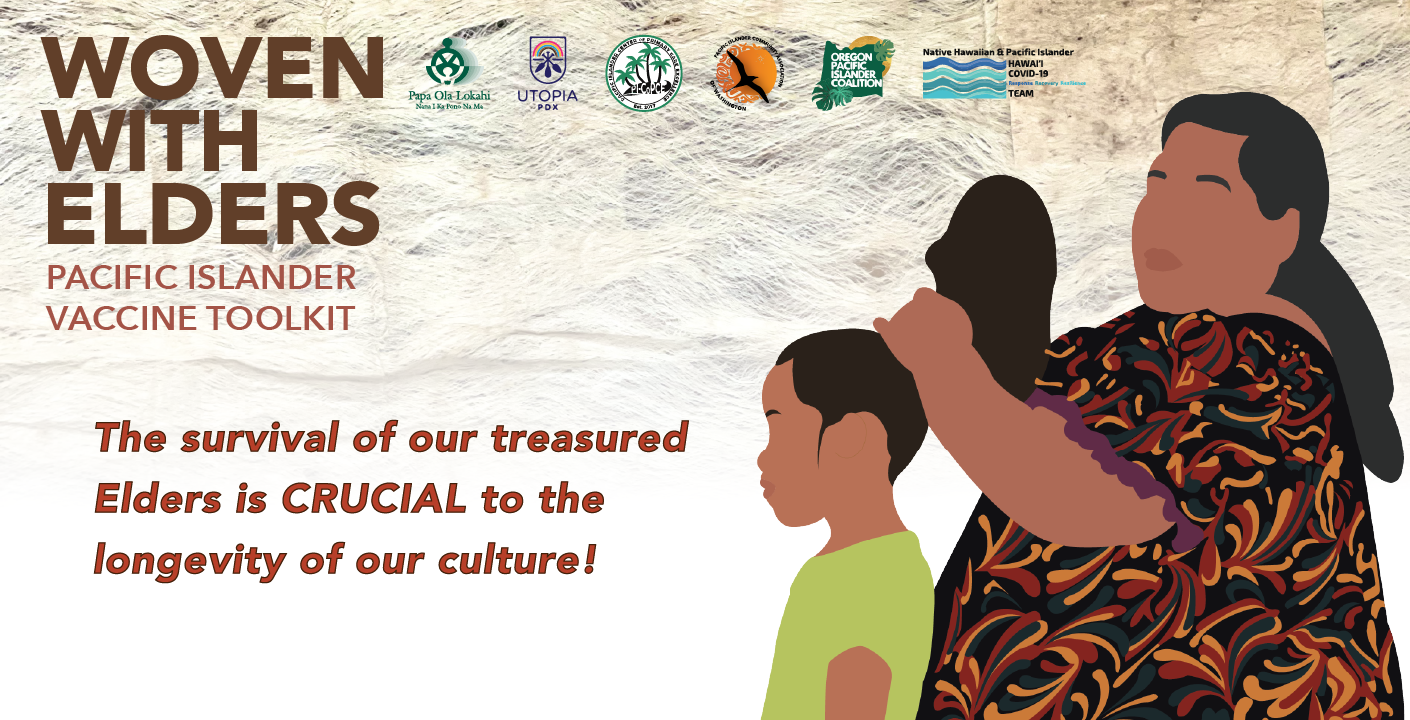 Cartoon image of a Pacific Islander woman styling a young Pacific Islander girl's hair. Text reads, "The survival of our treasured elders is crucial to the longevity of our culture!"