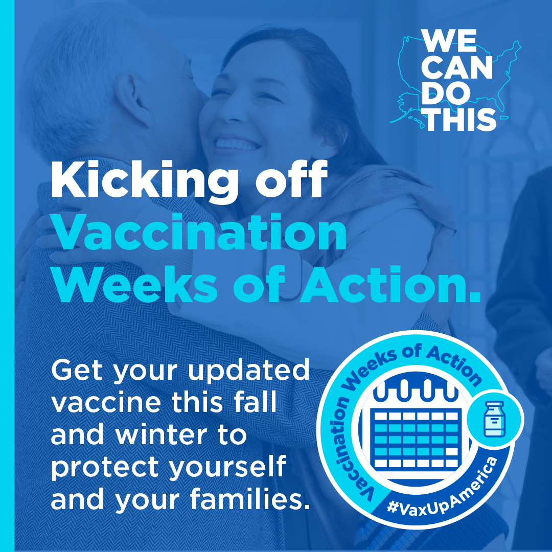 Calendar icon in bottom right. Text reads, "Kicking off Vaccination Weeks of Action. Get your updated vaccine this fall and winter to protect yourself and your families."