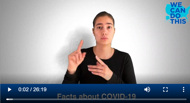 Screenshot of the video 'Facts about COVID-19' in American Sign Language from DHHS