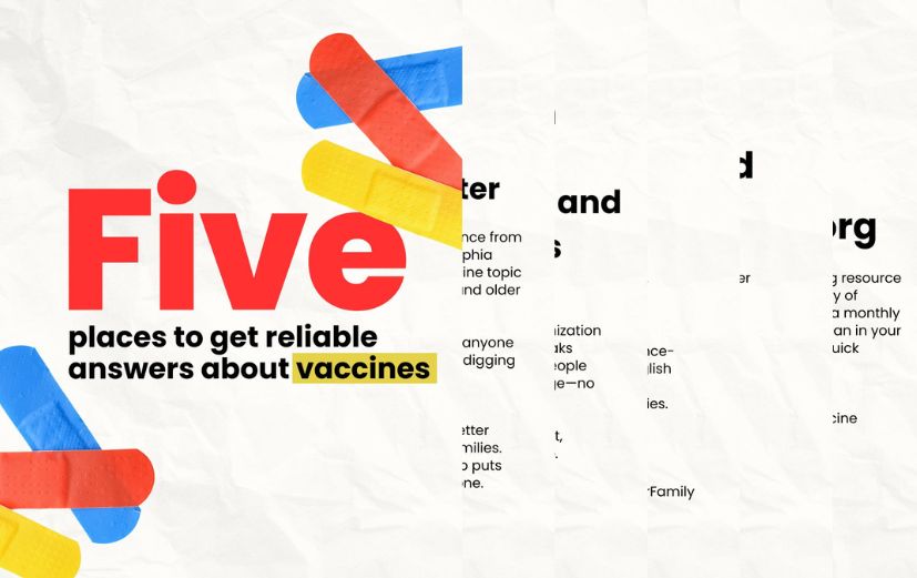 5 places to get reliable answers about vaccines: 1. Vaccine Education Center from CHOP: Covers every major vaccine topic in clear, calm language. 2. ACOG: Breaks down what vaccines pregnant people need in simple, practical language. 3. Vaccinate Your Family: Gives families science-based vaccine information in English and Spanish. 4. The Cleveland Clinic: Known for evidence-based care and easy-to-read health explainers. 5. HealthyChildren.org: A go-to resource from the American Academy of Pediatrics.