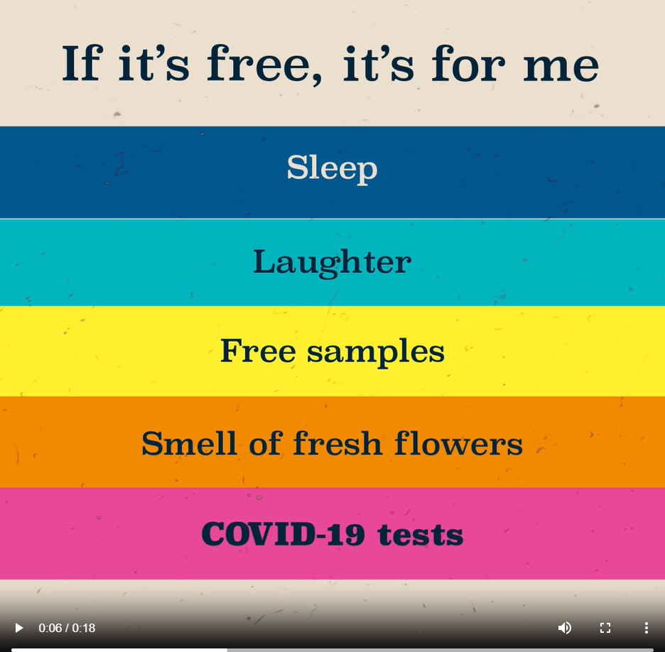 Black text on a colorful background reads, "If it’s free, it’s for me. Sleep. Laughter. Free samples. Smell of fresh flowers. COVID-19 tests. Bivalent boosters. "