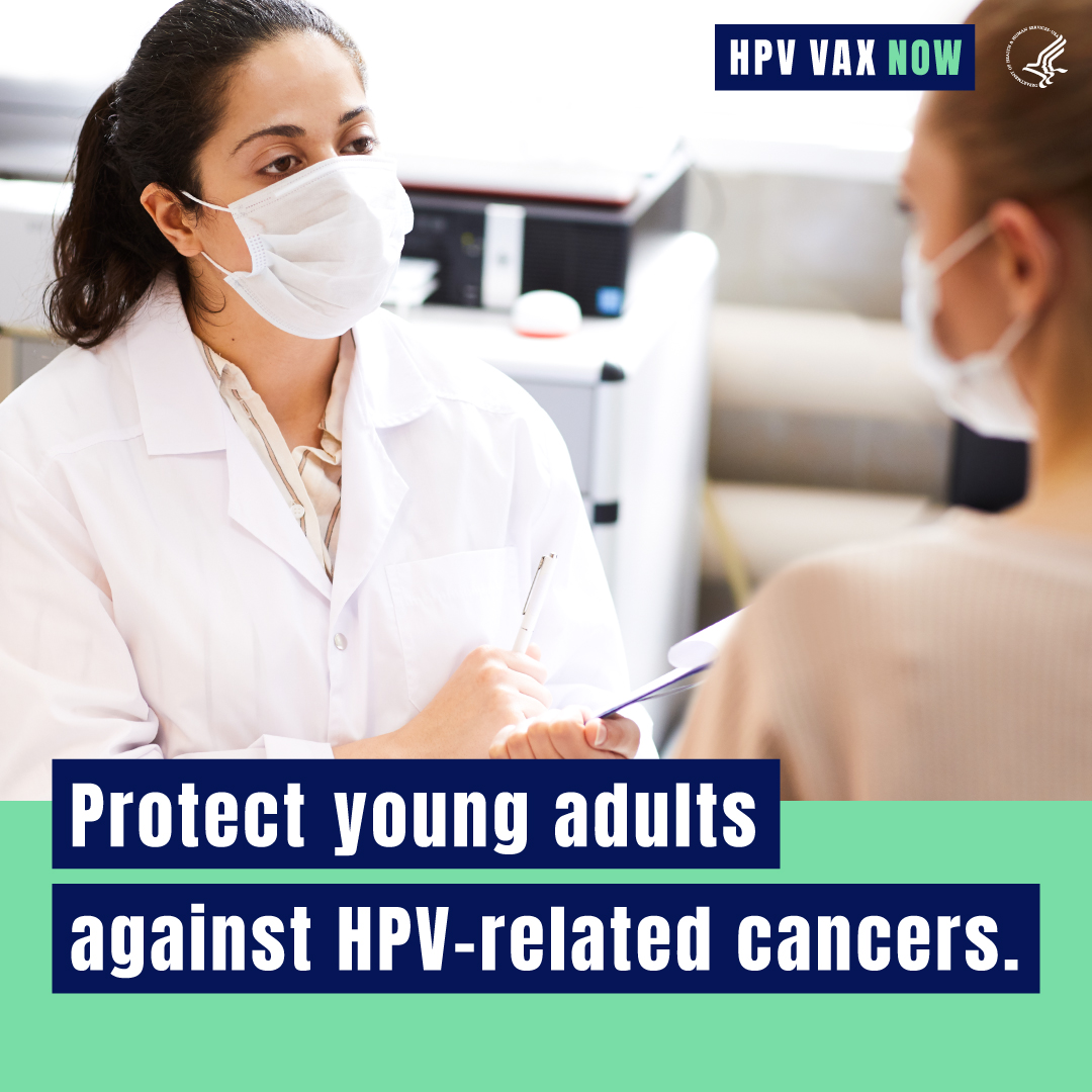 A female doctor holds a clipboard and speaks with a young woman. Text reads, "Protect young adults against HPV-related cancers. HPV VAX Now."