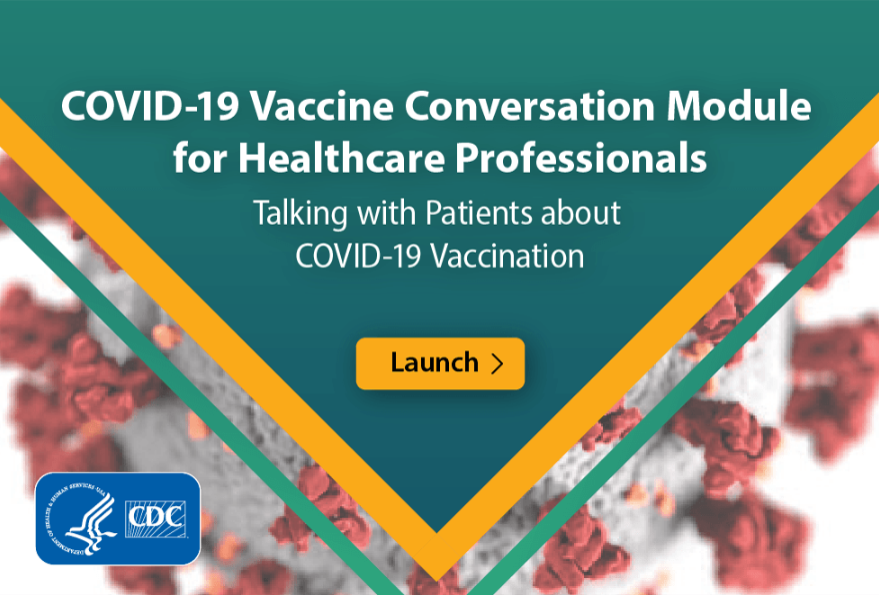 Background image of an animated virus. Text reads, "COVID-19 Vaccine Conversations Module for Healthcare Professionals: Talking With Patients About COVID-19 Vaccination."