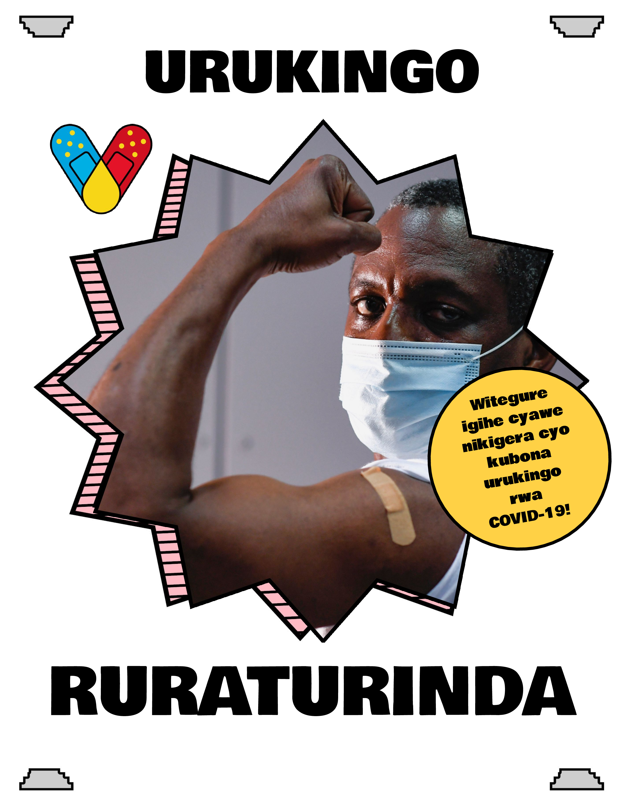 Man flexing his arm with a face mask surrounded by the words "Vaccination is strength" in Kinyarwanda