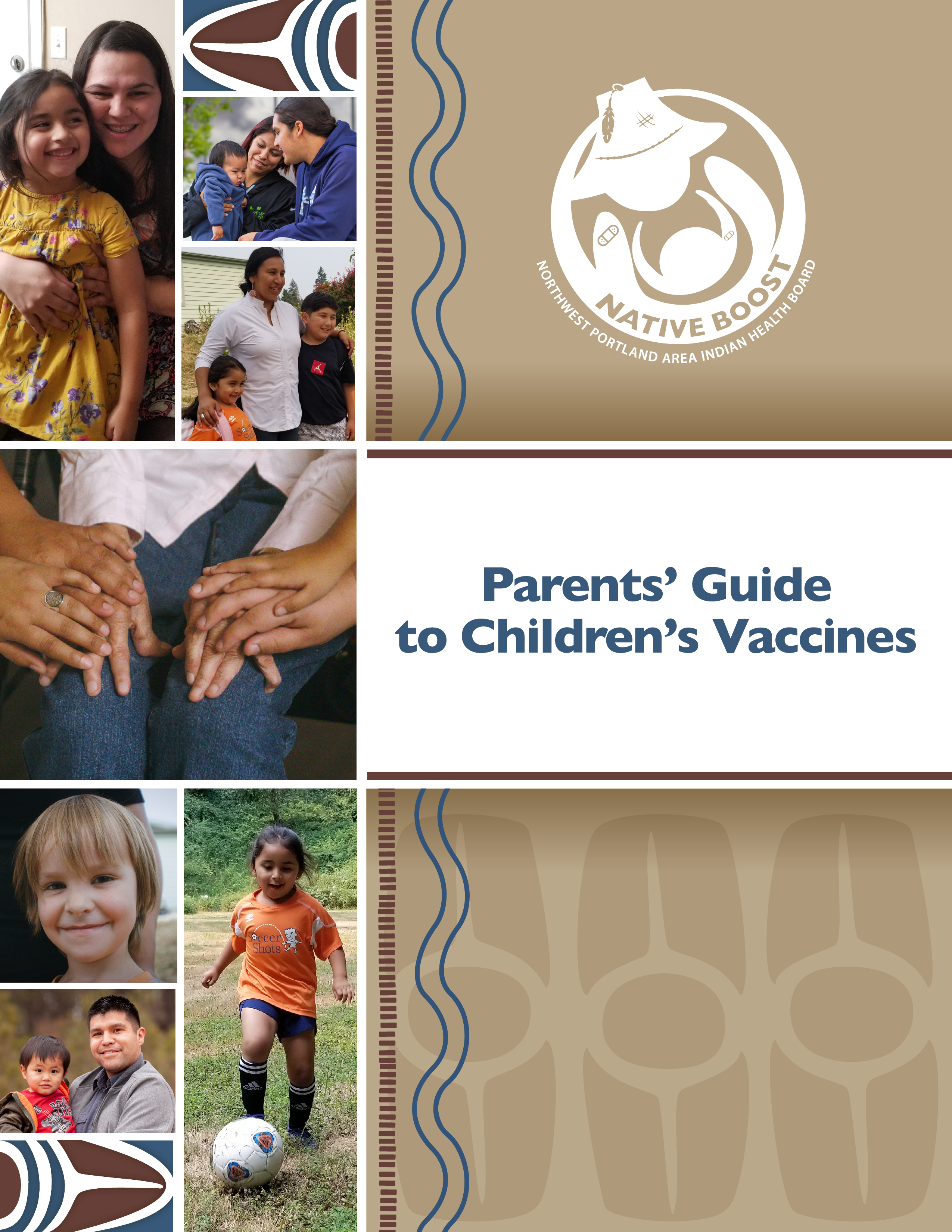 Set of graphics with Native American and Indigenous parents pictured with their young children. Images include holding hands, families smiling, and a young kid playing soccer.