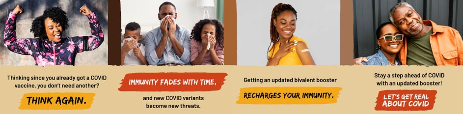 Four images of Black people: a Black woman flexing her arms, a family of a father and two children blowing their nose, a woman with an adhesive bandage on her arm, and an older man and woman hugging and smiling. Text encourages COVID boosters to improve immunity. 