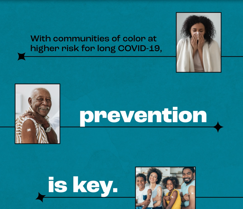 Video still reads 'prevention is key' and encourages vaccination in communities of color and displays various images of people of color, proudly showing band-aids on their arms and blowing their nose. Includes an older man, a woman, and a photo of a family. 