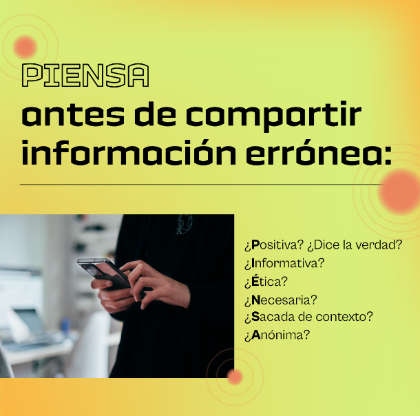 The top of the image says "think before you share misinformation". Below it is a picture of someone texting. There are prompts associated with each letter of the word "think" in Spanish.