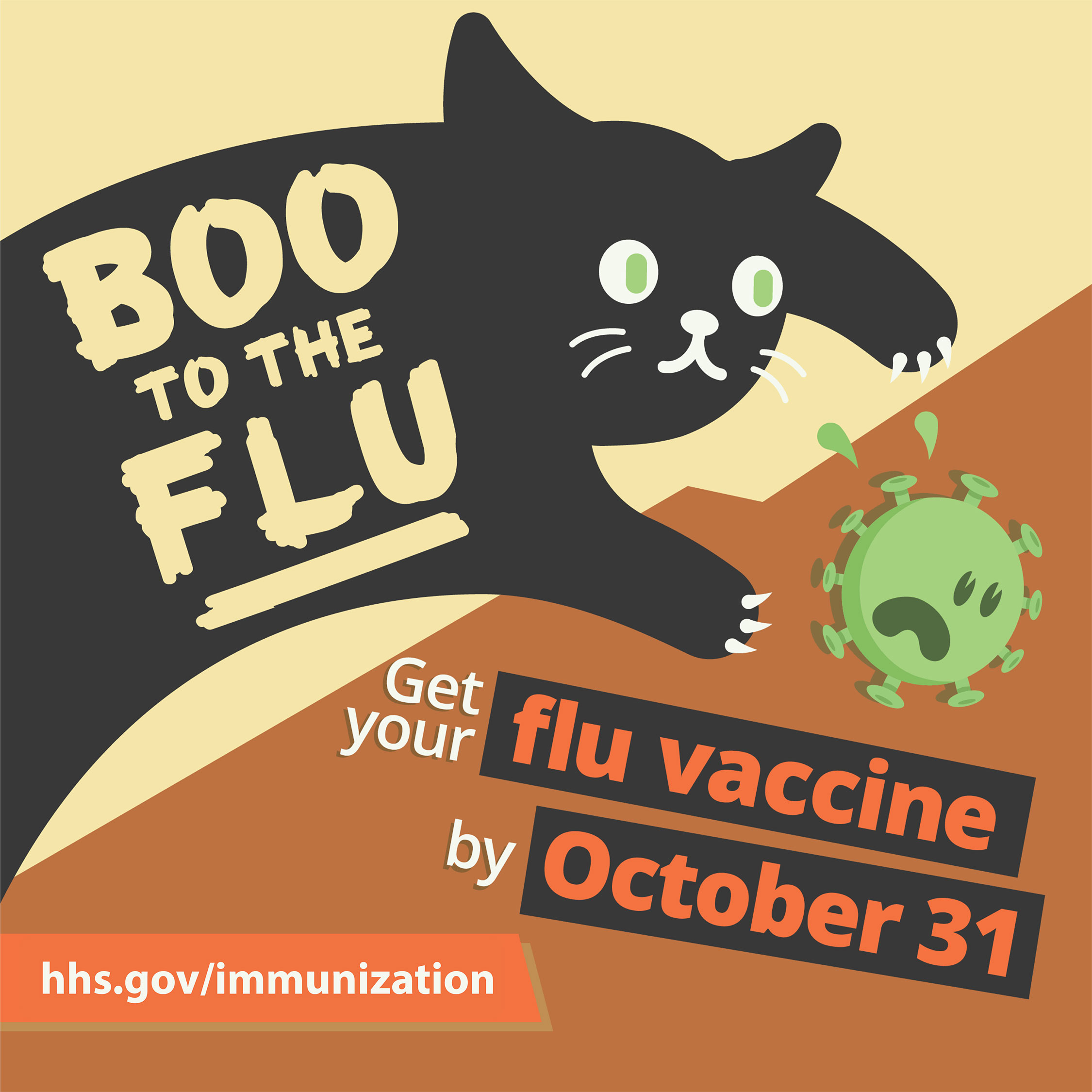 Text reads, "Boo to the flu. Get your flu vaccine by October 31." Image of a black cartoon cat chasing a cartoon virus.