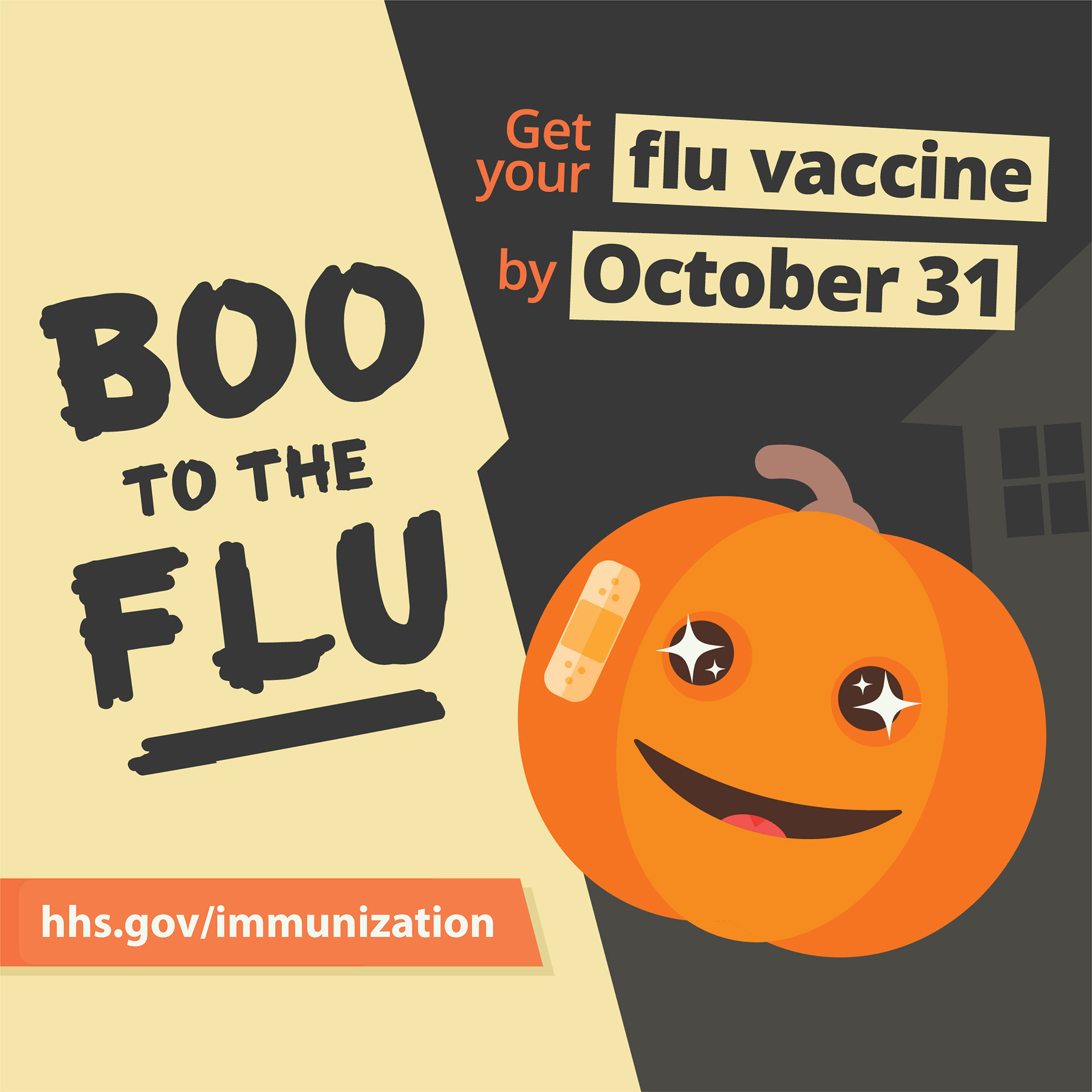 Text reads, "Boo to the flu. Get your flu vaccine by October 31." Image of a cartoon jack-o-lantern with sparkling eyes and an adhesive bandage on its face.