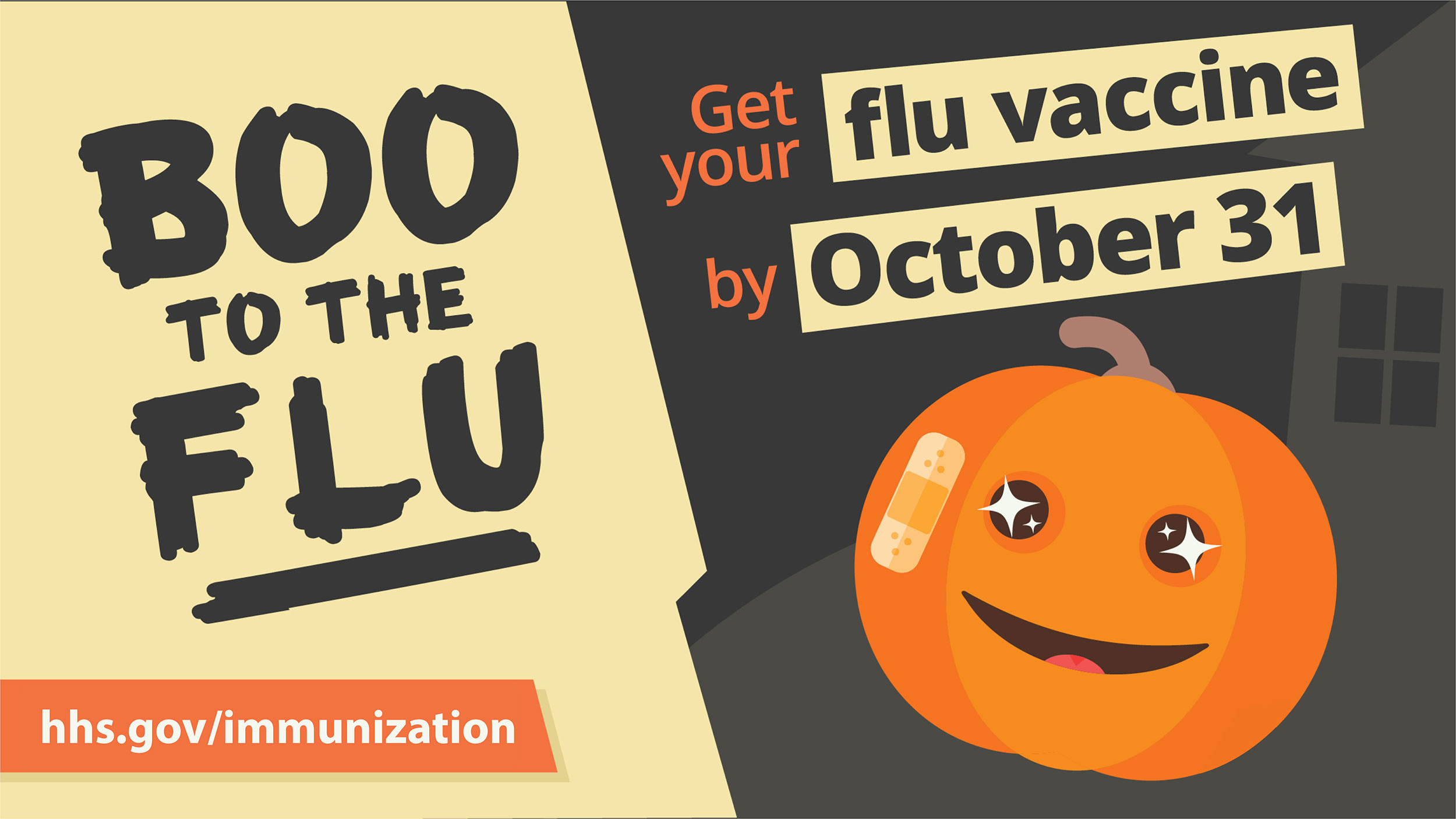 Text reads, "Boo to the flu. Get your flu vaccine by October 31." Image of a cartoon jack-o-lantern with sparkling eyes and an adhesive bandage on its face.