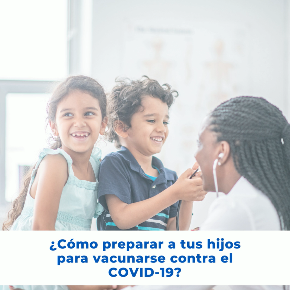 A girl and boy smiling and laughing with a female African-American doctor. The doctor is wearing the stethoscope in her ears and the boy is holding the other end. Text is on the bottom in blue with a white background and says how to prepare your children to get vaccinated against COVID-19 in Spanish.