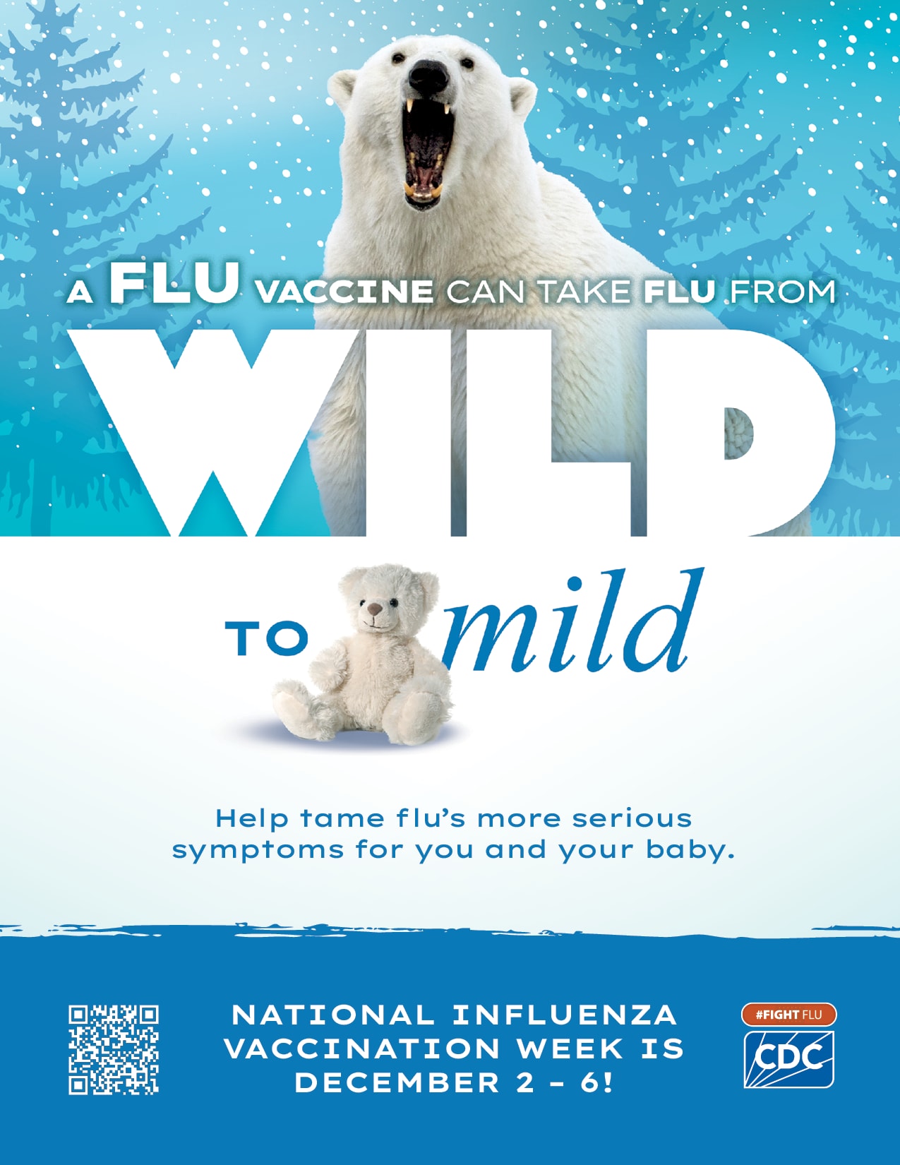 Graphic shows a polar bear and stuffed animal bear with the text 'a flu vaccine can take flu from wild to mild #fightflu' and the blue CDC logo.