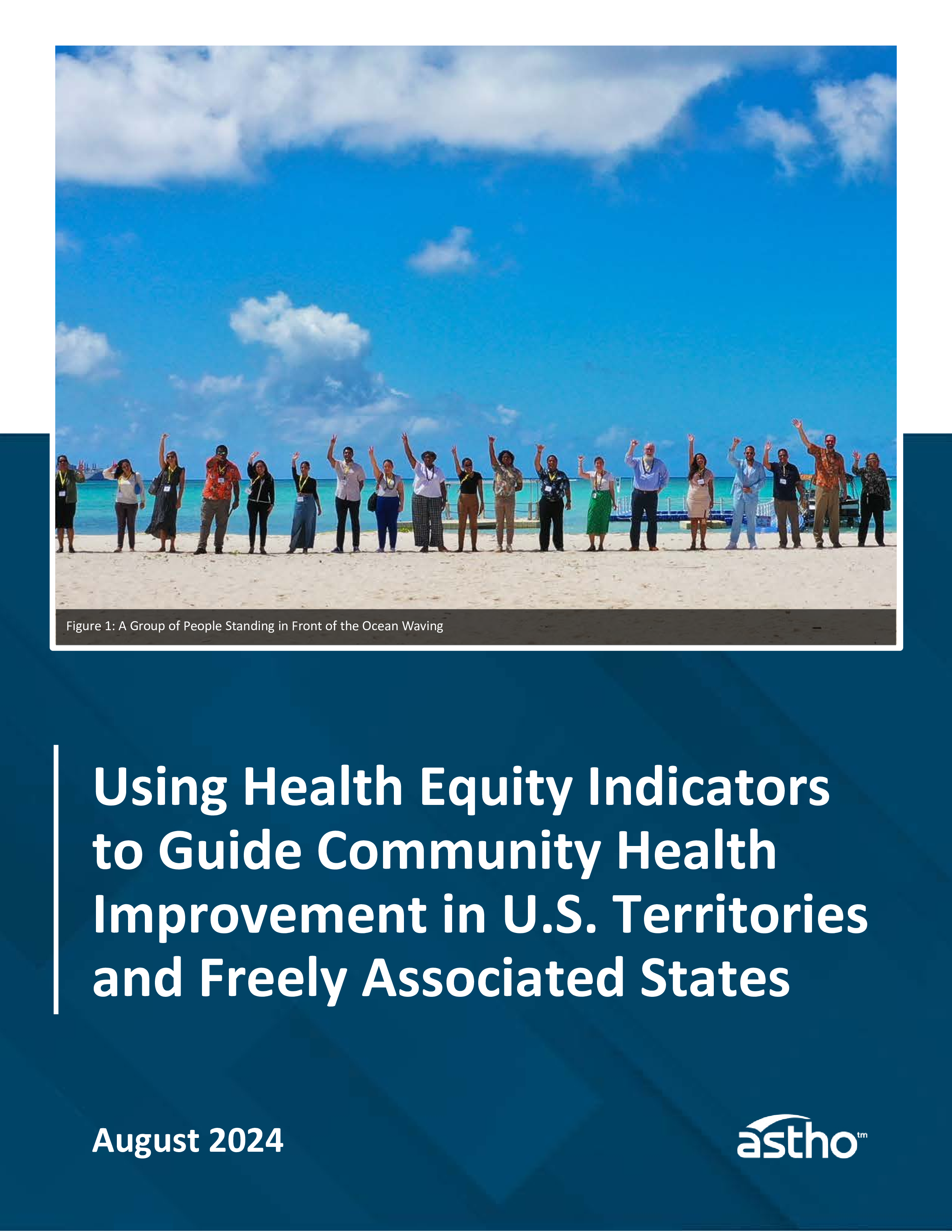 Cover page of report shows an image of a group of people waving to the camera & standing on the beach in front of the ocean behind a bright blue sky.